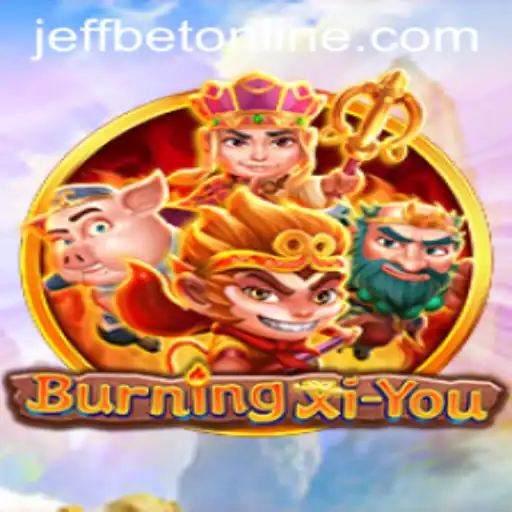 Discover the Mystical World of BurningXiYou: The New Gaming Sensation with JeffBet