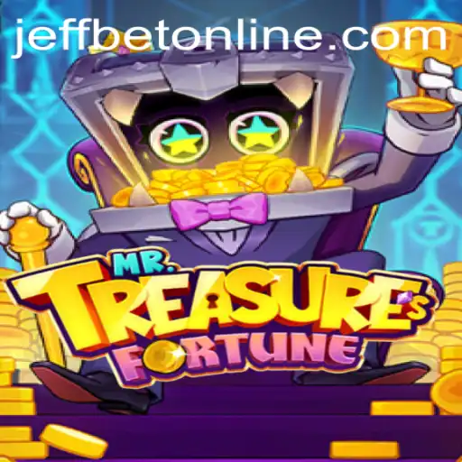 Discover the World of MrTreasuresFortune: A Thrilling Adventure with JeffBet