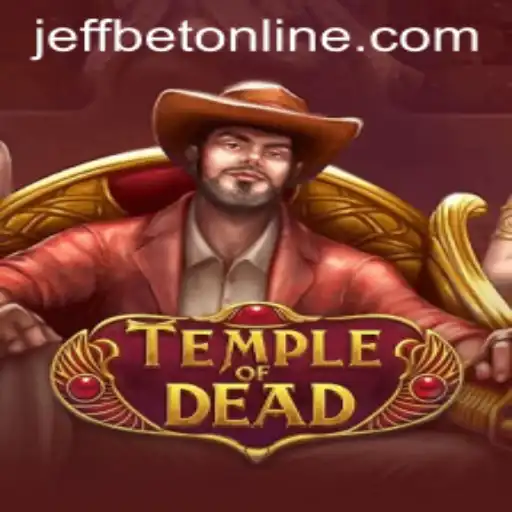 TempleofDead: Dive into the Thrills of Ancient Mysteries with JeffBet